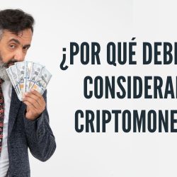 ¿Por Qué Deberías Considerar las Criptomonedas?