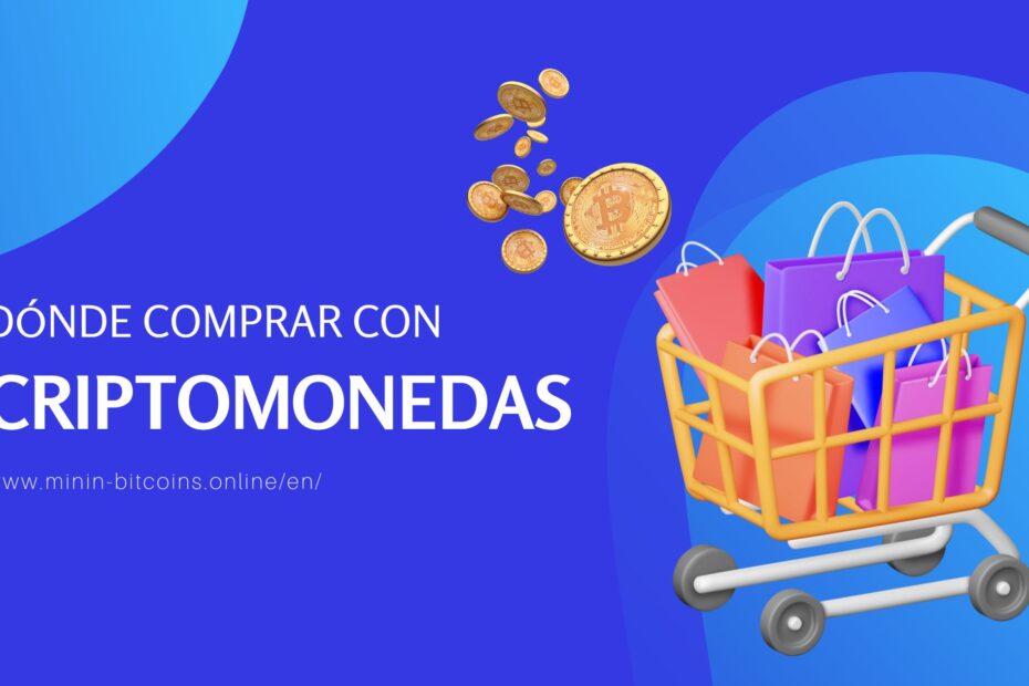 Empresas y criptomonedas en España: ¿Dónde y cómo?