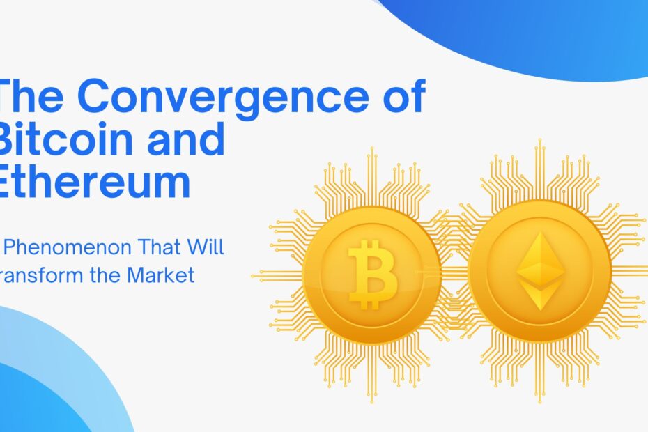 The Convergence of Bitcoin and Ethereum
